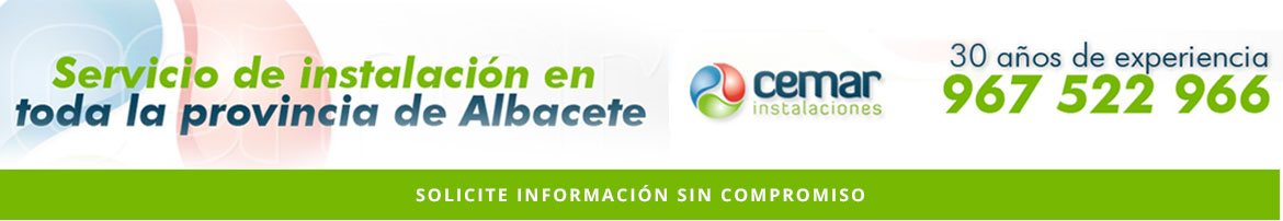 Servicio de instalación en toda la provincia de Albacete